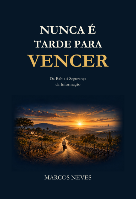 Capa do livro Nunca é Tarde para Vencer